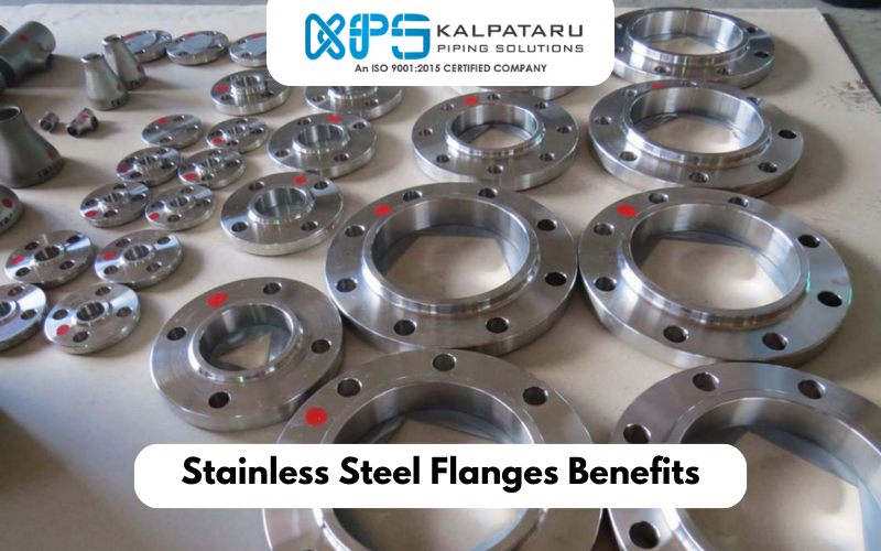 Stainless Steel Flanges Benefits