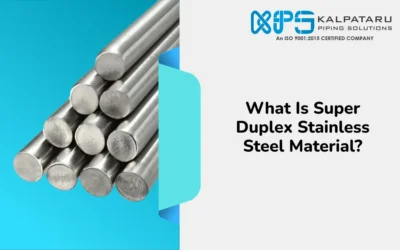 What Is Super Duplex Stainless Steel Material?