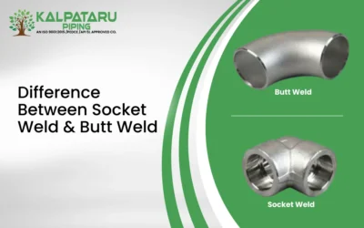 Difference Between Socket Weld and Butt Weld